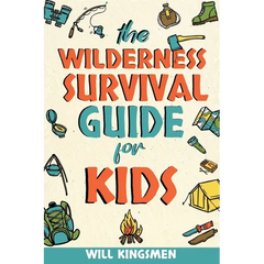 The Wilderness Survival Guide for Kids - Paperback